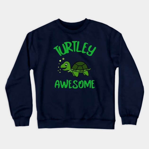 TURTLEY Awesome  Funny Turtle Bubbles Crewneck Sweatshirt by SartorisArt1